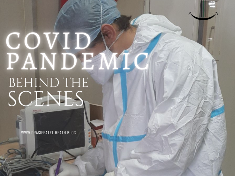 Behind the scenes of Covid Pandemic